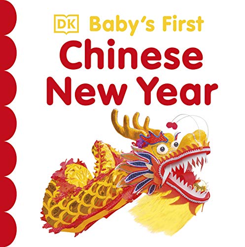 Baby's First Chinese New Year (Baby's First Holidays) von DK